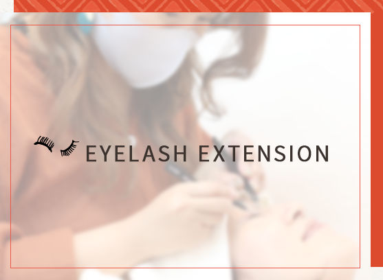 EYELASH EXTENTION